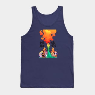 We are on Fire monster doodle art with lettering Tank Top